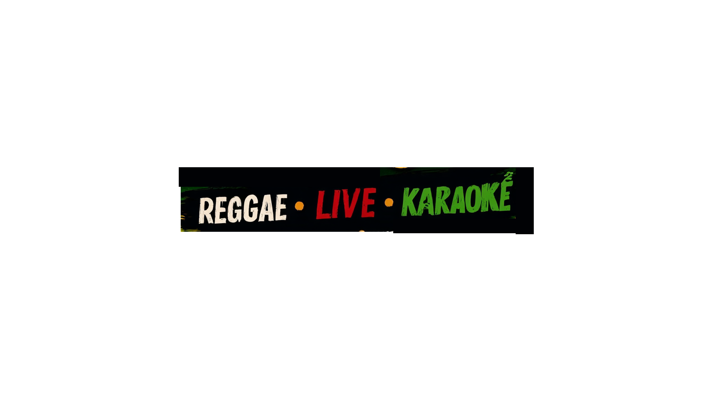 Reggae · Live · Karaoké